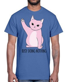 Busy Doing Nothing- cats- Cotton Tee