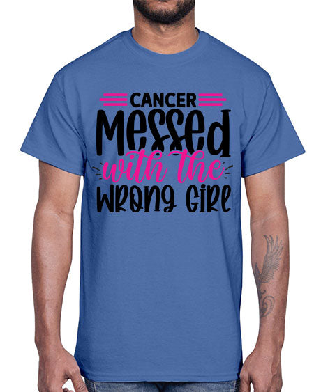 Cancer Messed with the Wrong Girl 29#- breast cancer- Cotton Tee