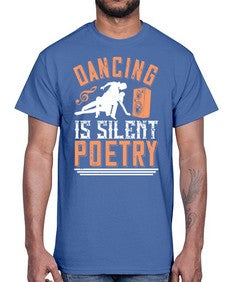 Dancing is silent poetry 19#- dance2- Cotton Tee