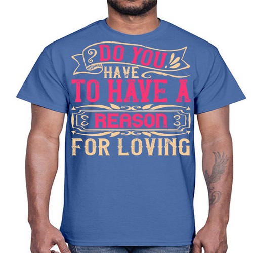 Do you have to have a reason for loving Style 2#- dogs- Cotton Tee