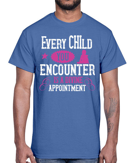 Every child you encounter is a divine appointment Style 77#- kids- Cotton Tee
