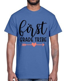 First Grade Tribe 161#- first grade- Cotton Tee