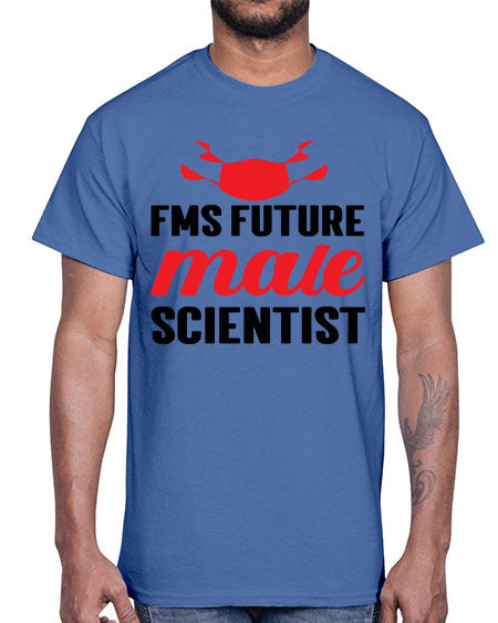 Fms Future Male Scientist 269#- general science- Cotton Tee