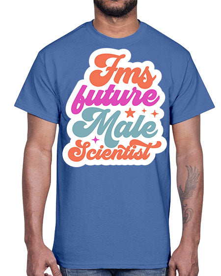 Fms future male scientist 265#- general science- Cotton Tee