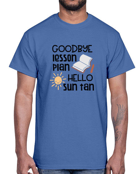 Goodbye lesson plan hello summer tan 101#- summer- Cotton Tee