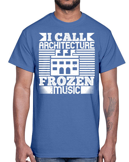I call architecture frozen music Style 189#- architect- Cotton Tee