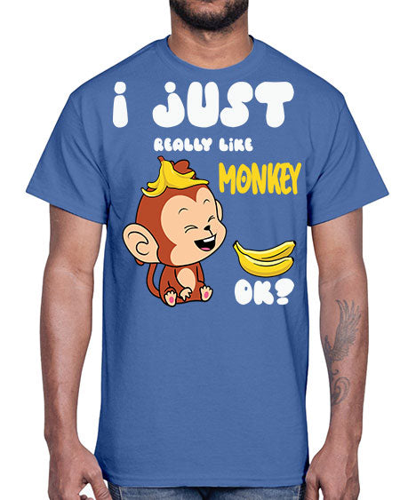 I just Really Lpve Monkey 7#- monkey- Cotton Tee