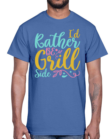 ID RATHER BE GRILL SIDE Style 62#- summer- Cotton Tee