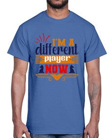 Im a different player now 116#- chess- Cotton Tee