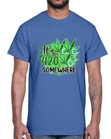 Its Somewhere 672#- marijuana- Cotton Tee