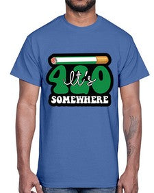 Its somewhere 674#- marijuana- Cotton Tee