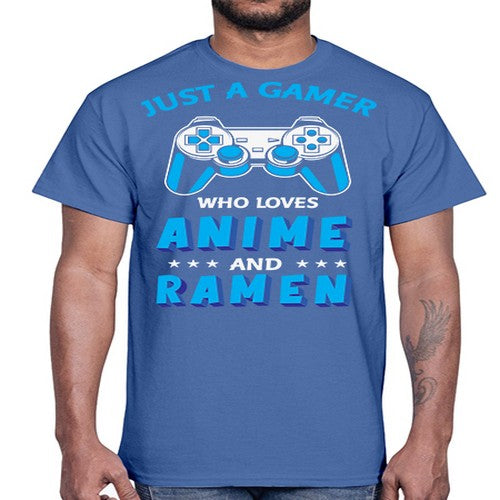 Just A Gamer Who Loves Anime and Ramen 262#- anime- Cotton Tee
