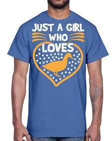 Just A Girl Who Loves Duck Style 34#- ducks- Cotton Tee