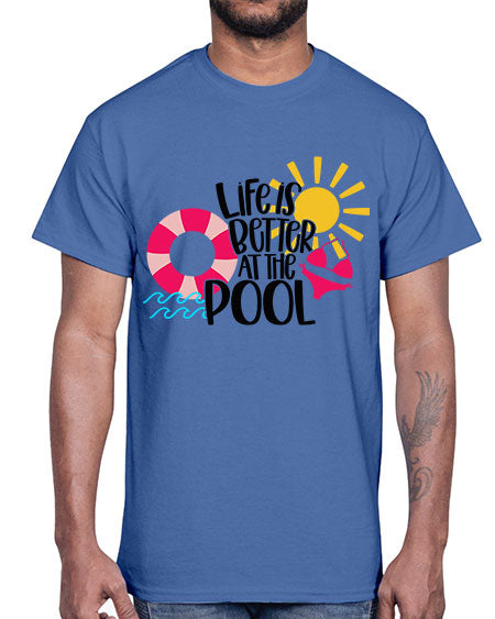 Life Is Better At The Pool Style 33#- summer- Cotton Tee
