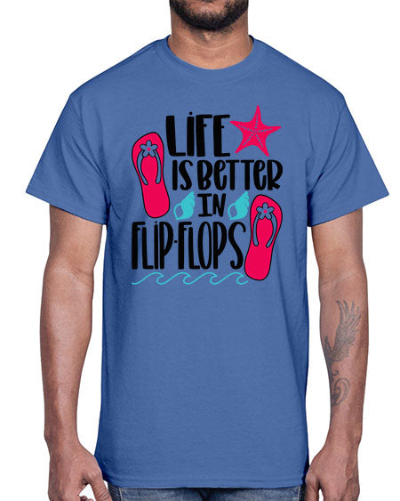 Life Is Better Is FlipFlops Style 31#- summer- Cotton Tee