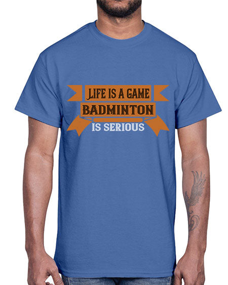 Life is a game badminton is serious 1984#- badminton- Cotton Tee