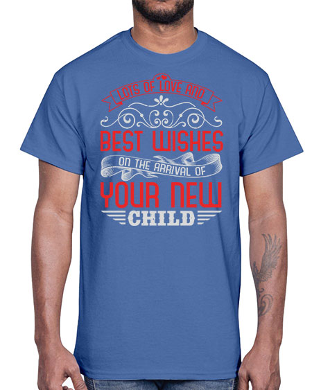 Lots of loe and best wishes Style 145#- baby shower- Cotton Tee