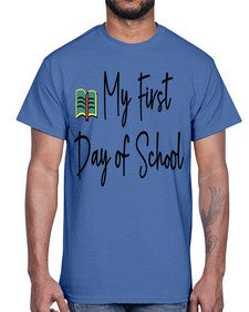 My First Day of School 539#- last day of school- Cotton Tee