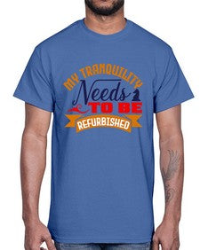 My tranquility needs to be refurbished 140#- chess- Cotton Tee