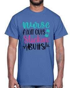 Nurse Fixin Cuts Stickin Style Style 1153#- nurse- Cotton Tee