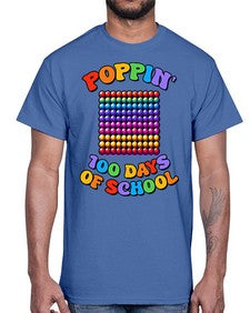 Poppin my way through 650#- one hundred days- Cotton Tee