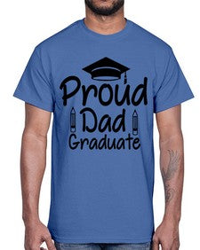 Proud Dad Graduate 698#- graduation- Cotton Tee