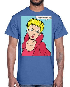 Queen Without Her King 1008#- art pop art- Cotton Tee