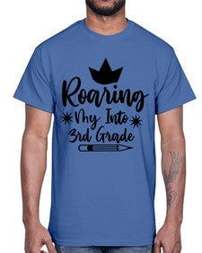 Roaring My Into third Grade 766#- third grade- Cotton Tee