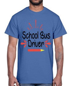 School Bus Driver 793#- graduation- Cotton Tee