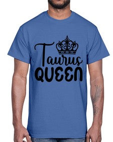 Taurus queen 504#- taurus- Cotton Tee