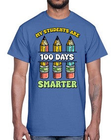 Teacher My Students Are one hundred 922#- one hundred days- Cotton Tee