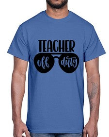 Teacher Off Duty Style 1461#- teacher- Cotton Tee