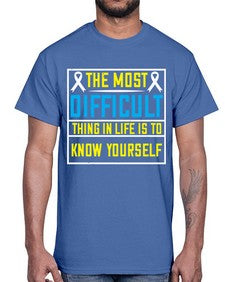 The most difficult thing in life is to know yourself Style 16#- Self awareness- Cotton Tee