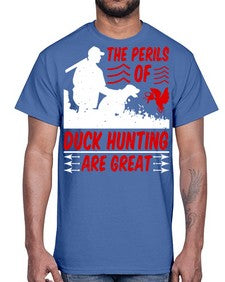 The perils of duck hunting are great Style 14#- ducks- Cotton Tee