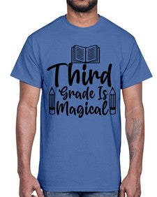 Third Grade Is Magical 961#- third grade- Cotton Tee