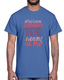 ThirdGrade survived one hundred days of me 981#- one hundred days- Cotton Tee