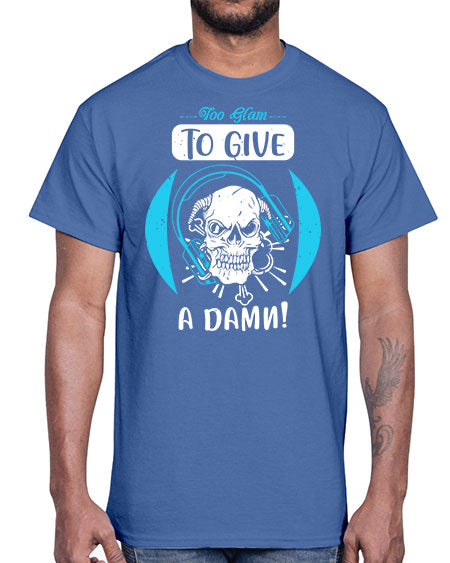 Too glam to give a damn Style 176#-makeup Cotton Tee