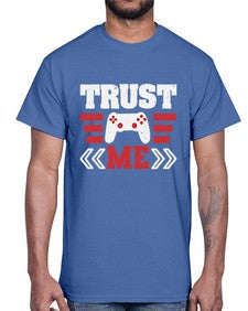 Trust me 49#- video games- Cotton Tee