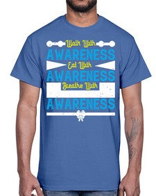 Walk with awareness Eat with awareness Breathe with awareness Style 9#- Self awareness- Cotton Tee