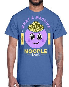 What a Massive Noodle Bowl 1698#- Ramen- Cotton Tee
