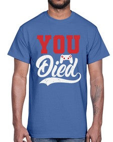 YOU DIED 56#- video games- Cotton Tee