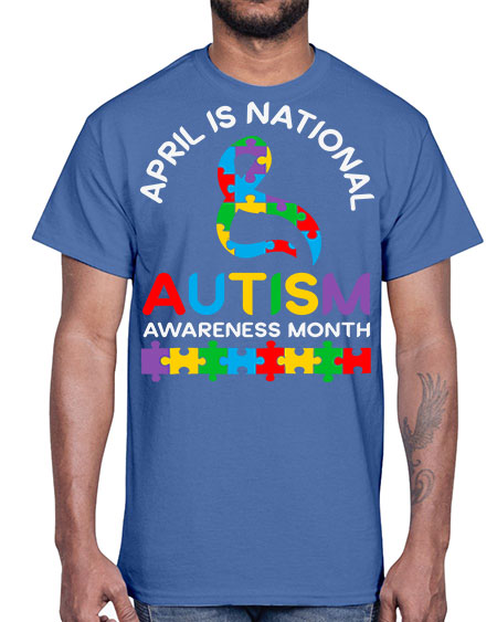 april is national autism awareness 3#- autism- Cotton Tee