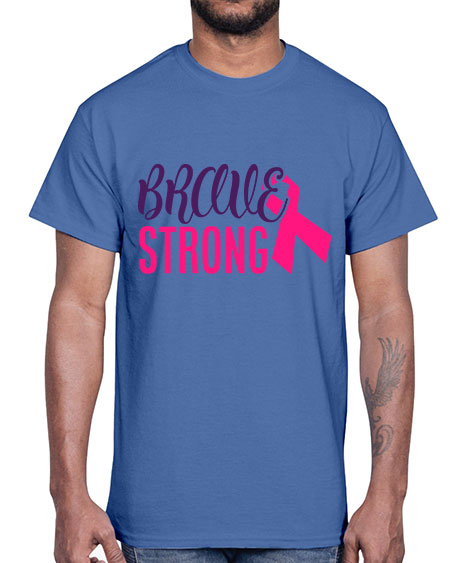 brave strong Style 15#- breast cancer- Cotton Tee