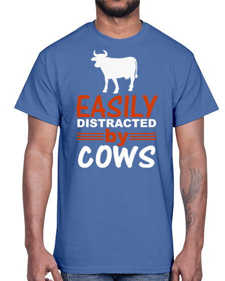 easily distracted by cows Style 4#- cow- Cotton Tee