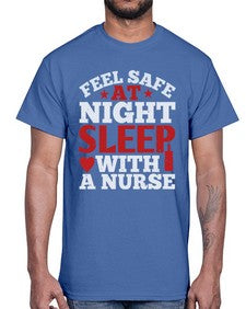 feel safe at night sleep with a nurse Style 776#- nurse- Cotton Tee