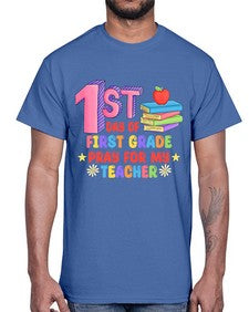 first day of first Grade 101#- first grade- Cotton Tee