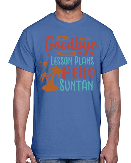 goodbye lesson plans hello summer 104#- summer- Cotton Tee