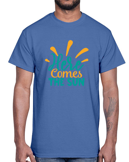 here comes the sun Style 95#- summer- Cotton Tee