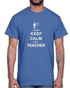 i can t keep calm teacher 358#- teacher- Cotton Tee