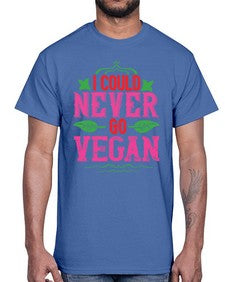 i could never go vegan 206#- vegan- Cotton Tee
